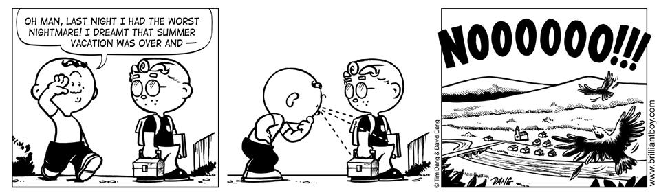 So long summer vacation…it’s been nice.